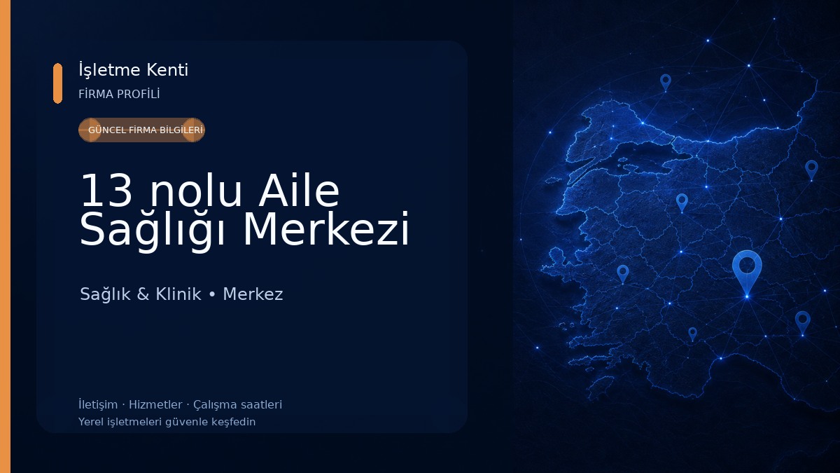 13 nolu Aile Sağlığı Merkezi