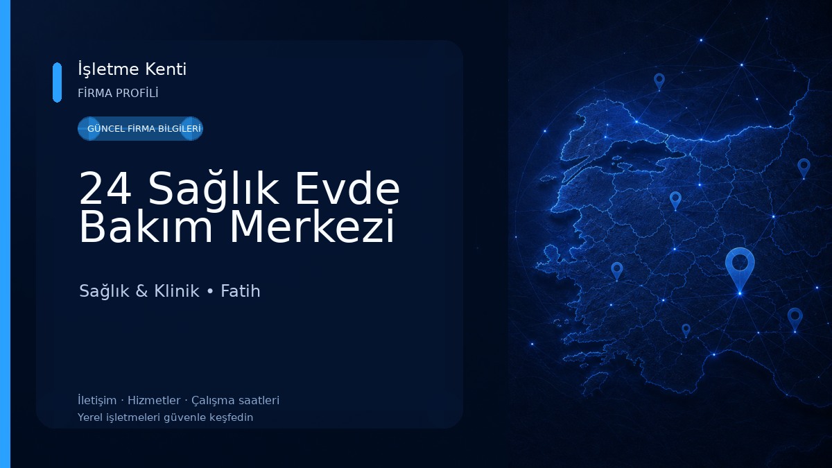 24 Sağlık Evde Bakım Merkezi Sağlık & Klinik