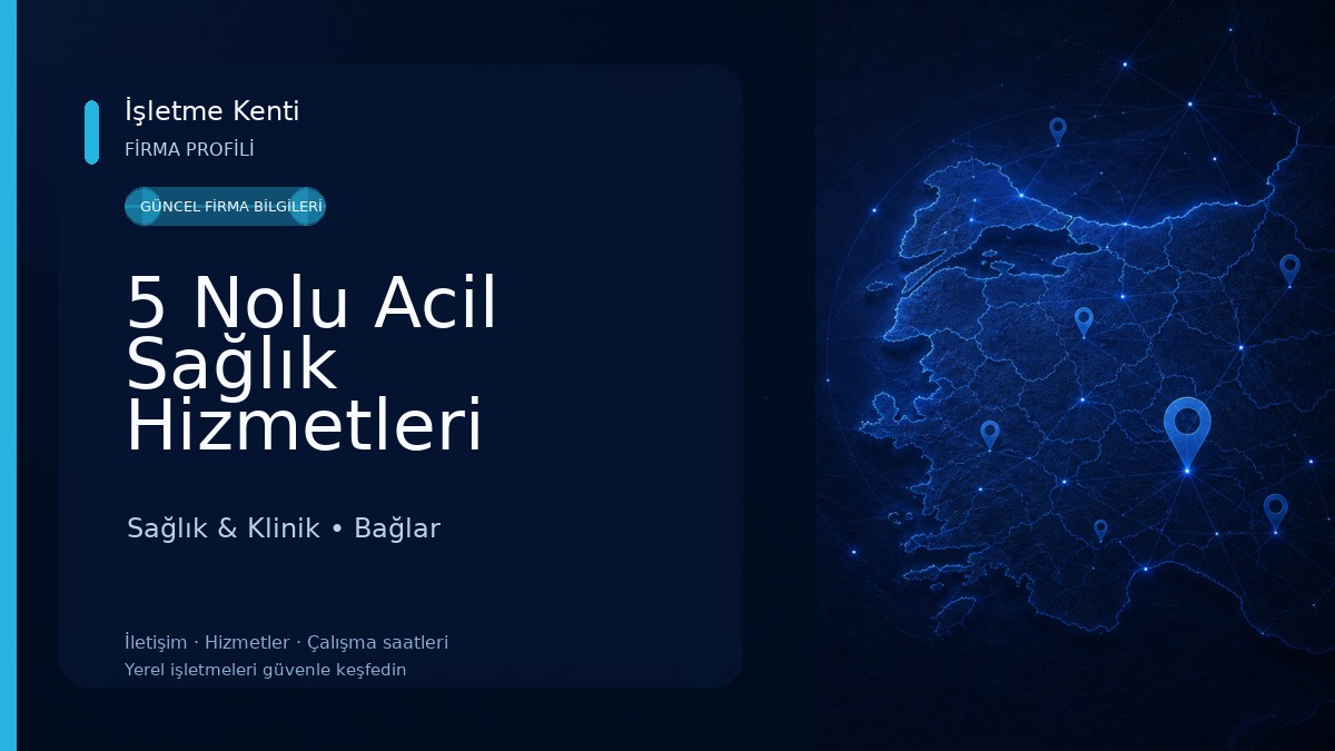 5 Nolu Acil Sağlık Hizmetleri Istasyonu