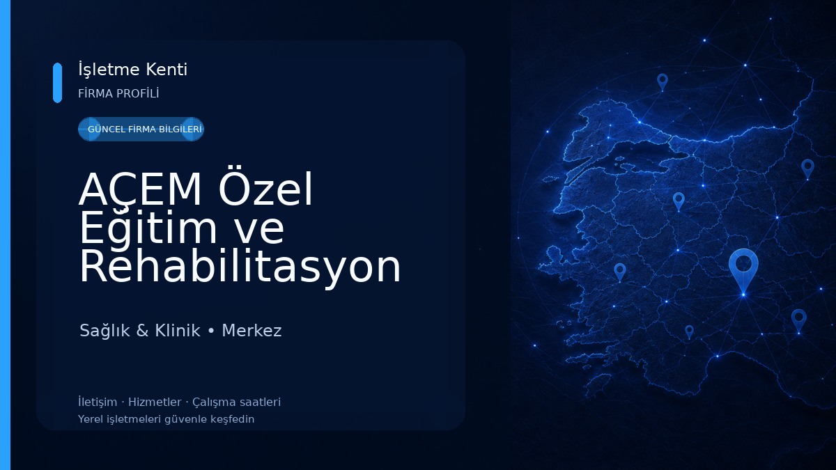 AÇEM Özel Eğitim ve Rehabilitasyon Merkezi 