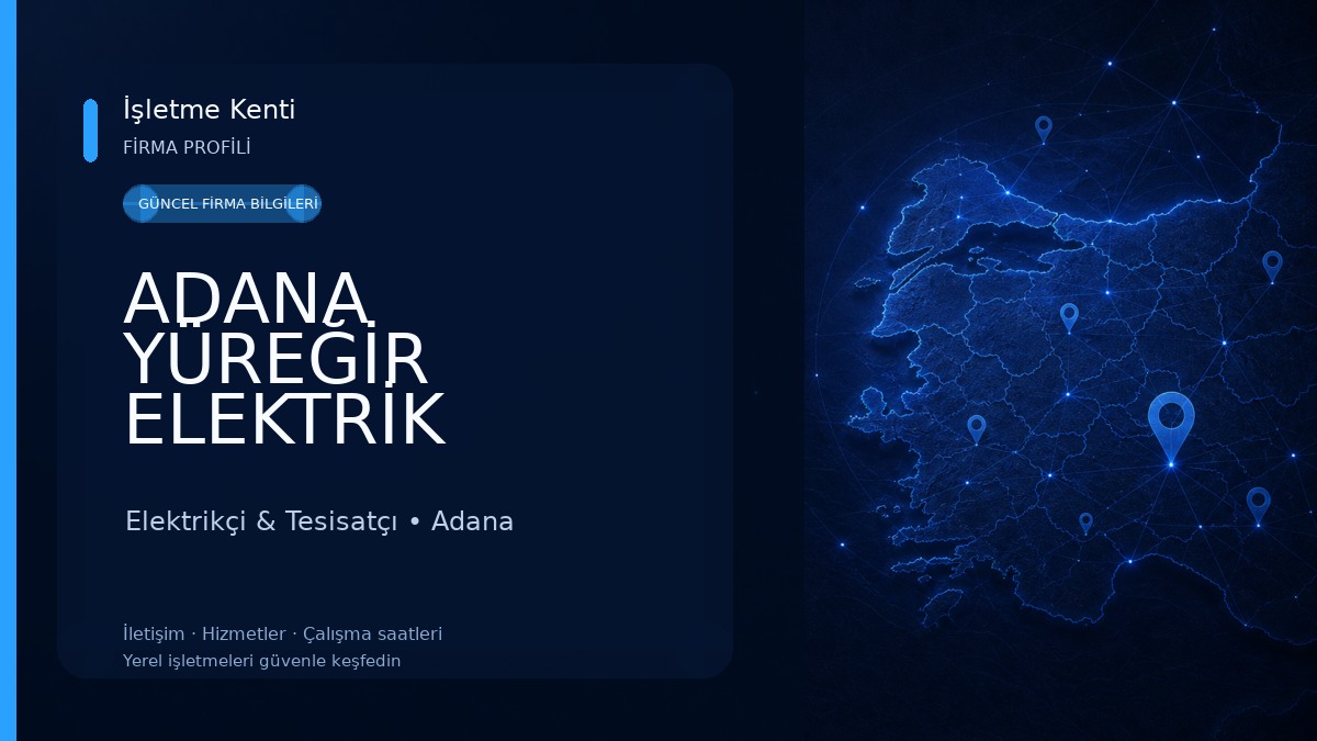 ADANA YÜREĞİR ELEKTRİK Elektrikçi & Tesisatçı