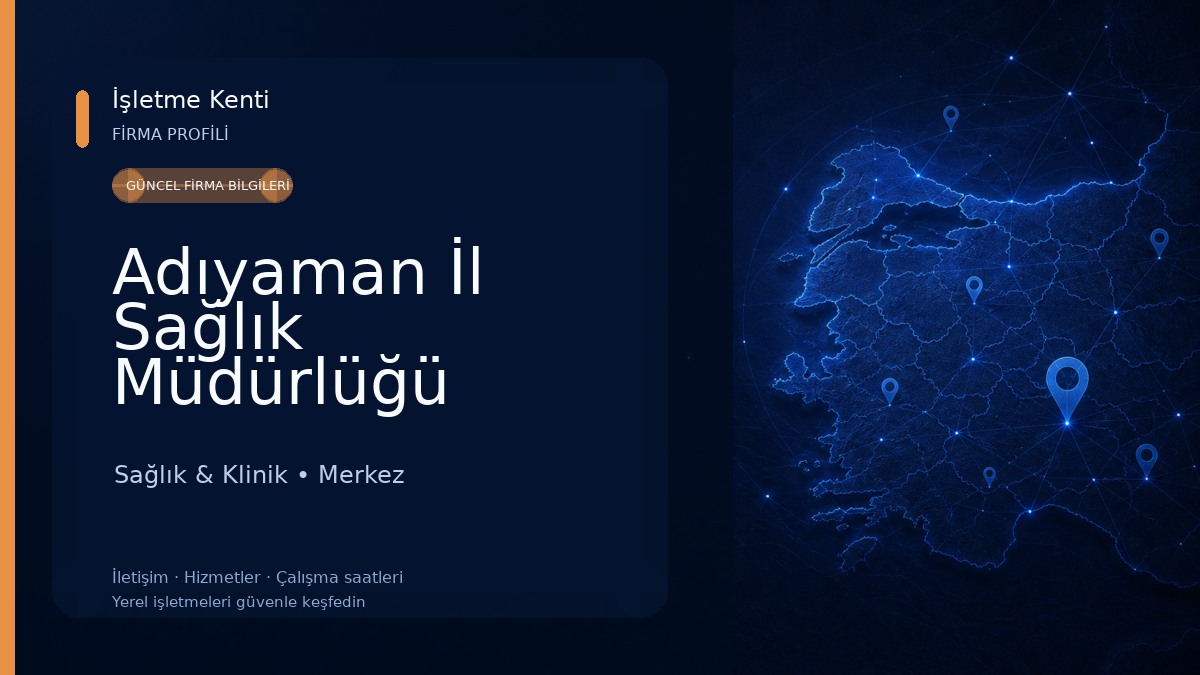 Adıyaman İl Sağlık Müdürlüğü Sağlık & Klinik