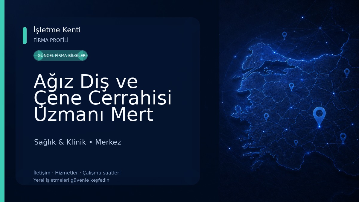 Ağız Diş ve Çene Cerrahisi Uzmanı Mert CAN & Diş Hekimi Kenan KAVURMACI Sağlık & Klinik