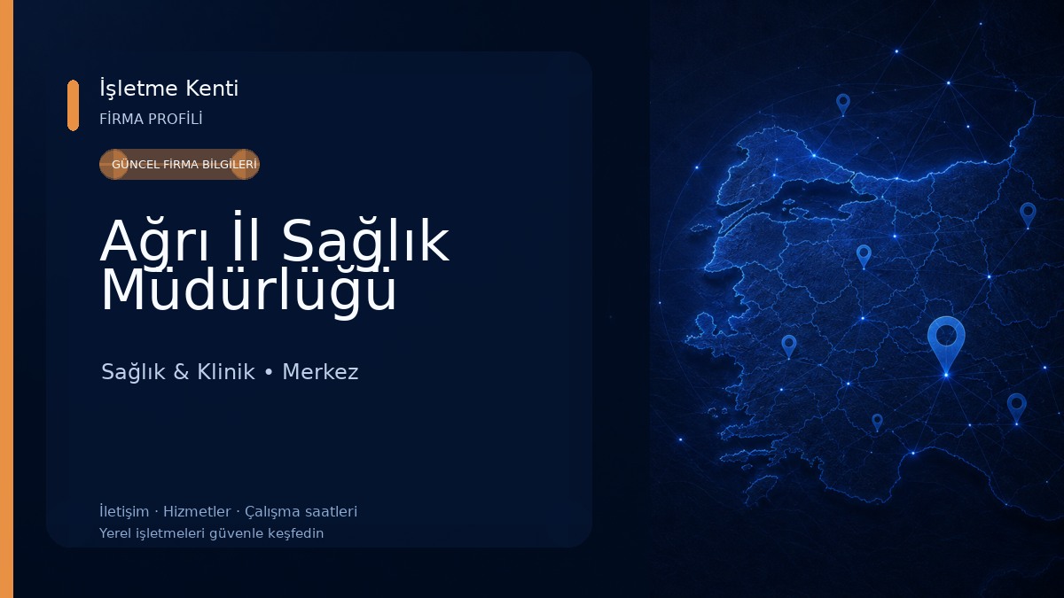 Ağrı İl Sağlık Müdürlüğü Sağlık & Klinik