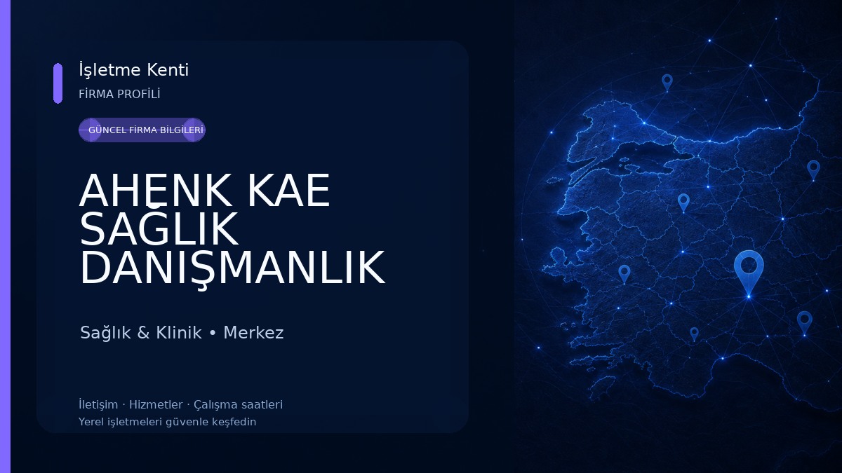 AHENK KAE SAĞLIK DANIŞMANLIK