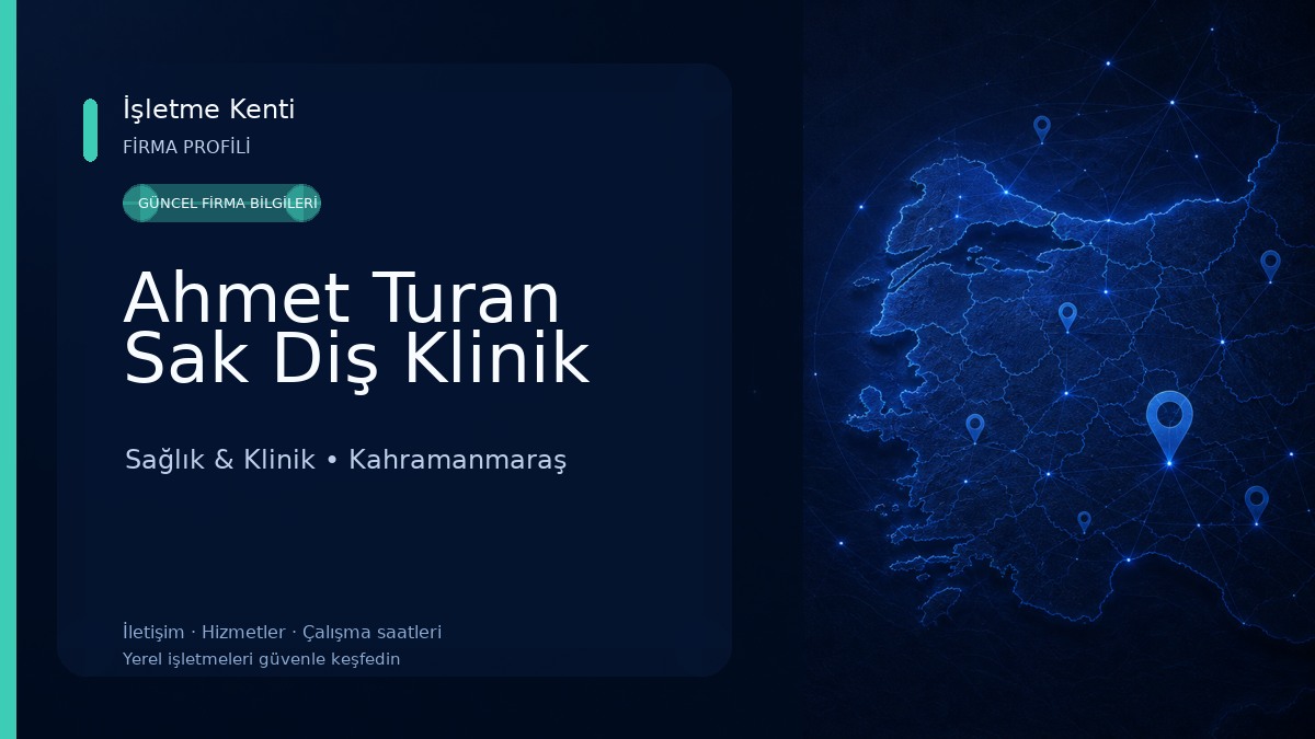 Ahmet Turan Sak Diş Klinik