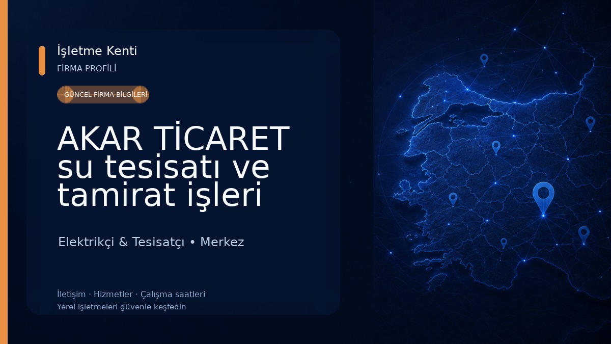 AKAR TİCARET su tesisatı ve tamirat işleri 