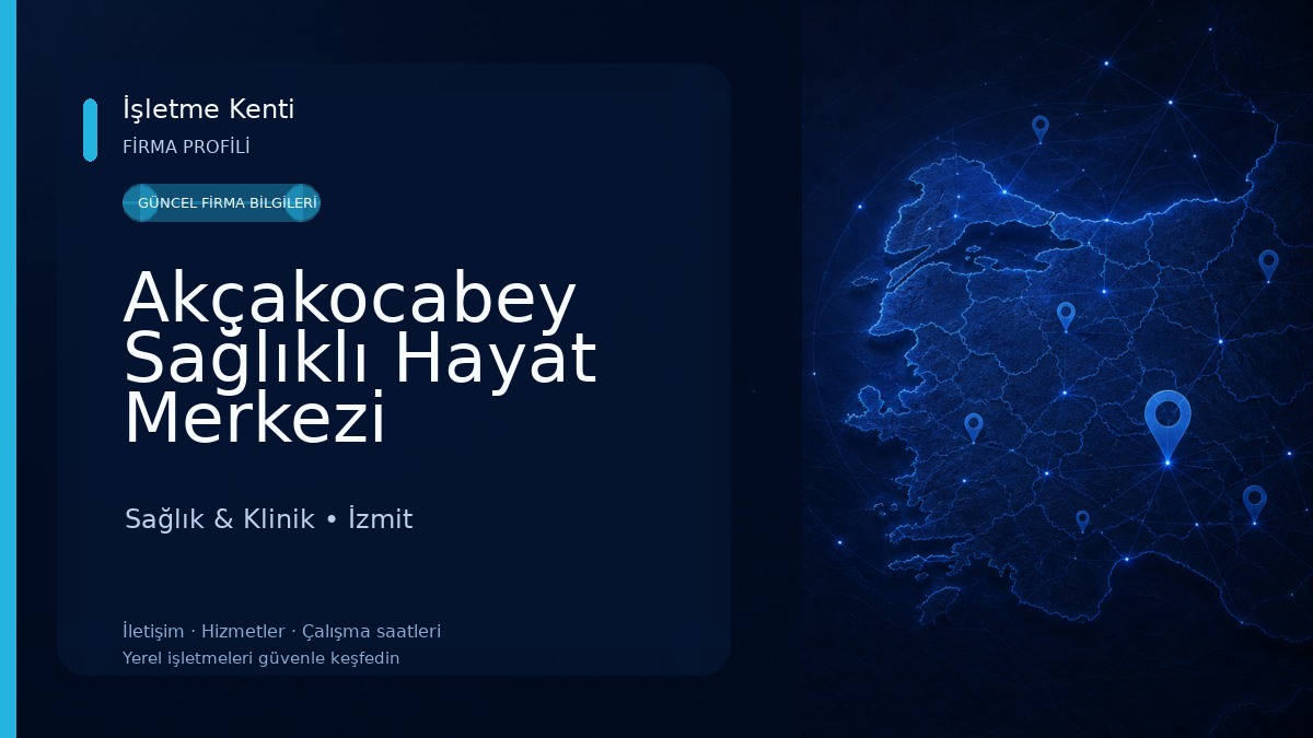 Akçakocabey Sağlıklı Hayat Merkezi