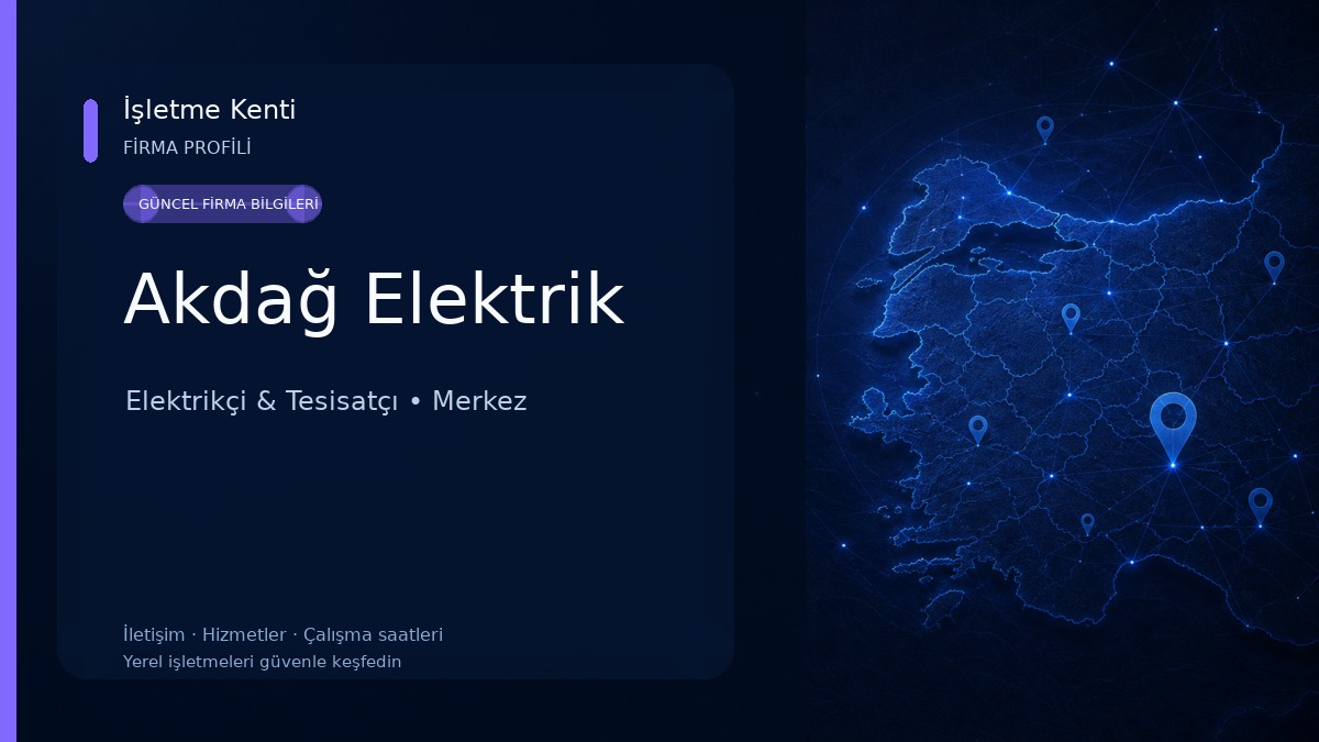Akdağ Elektrik Elektrikçi & Tesisatçı