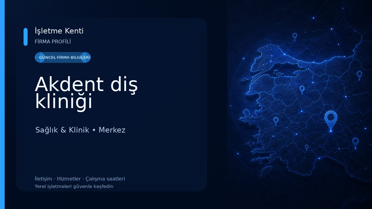 Akdent diş kliniği 