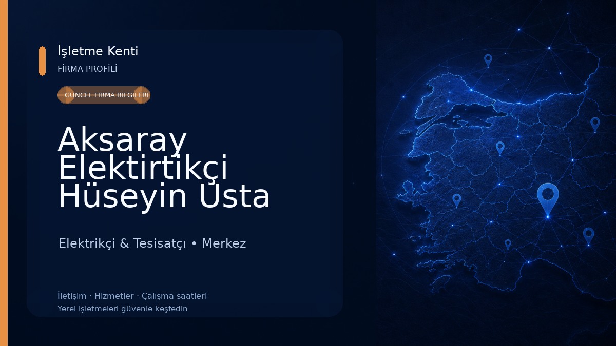 Aksaray Elektirtikçi Hüseyin Usta Elektrikçi & Tesisatçı