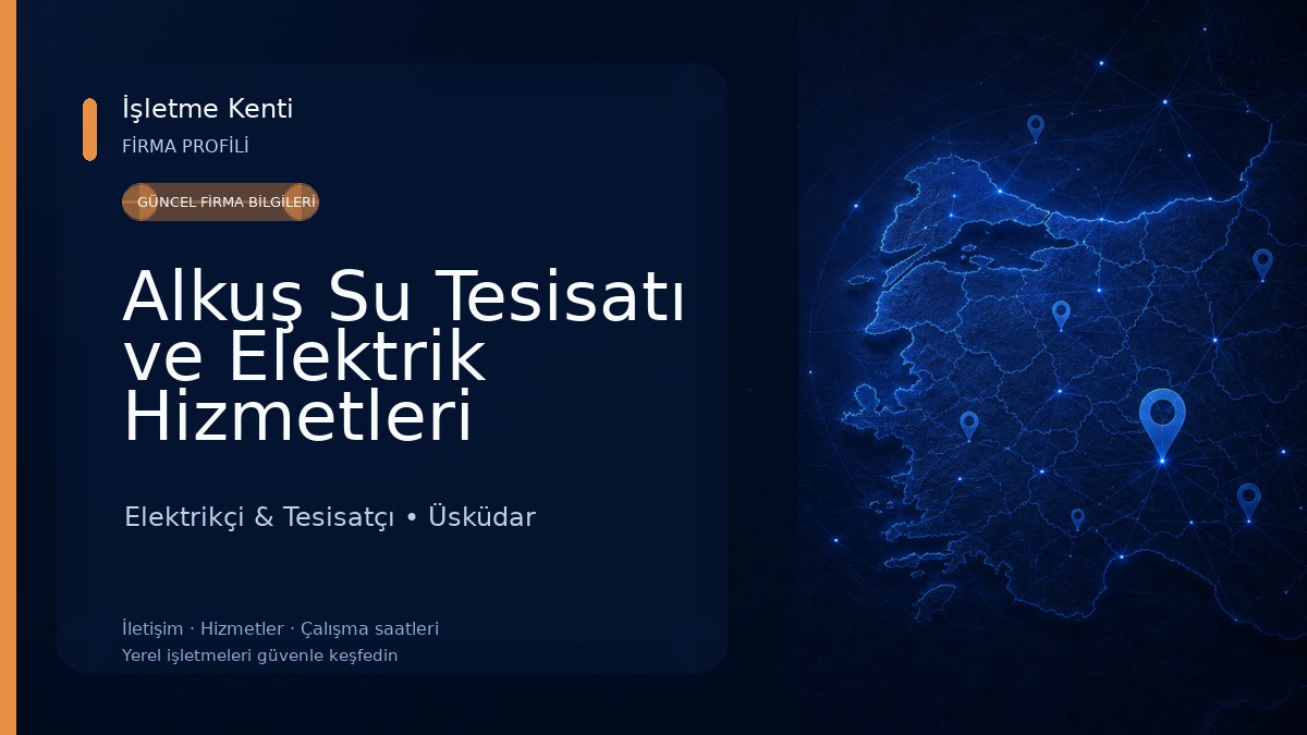 Alkuş Su Tesisatı ve Elektrik Hizmetleri