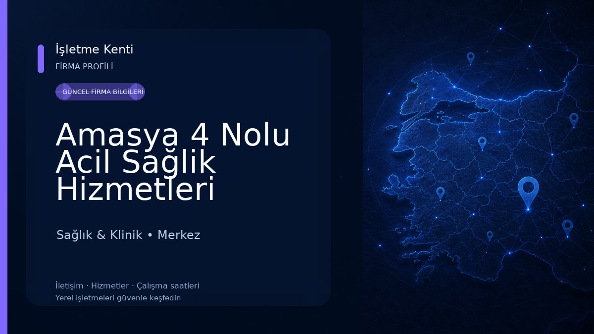 Amasya 4 Nolu Acil Sağlik Hizmetleri Istasyonu