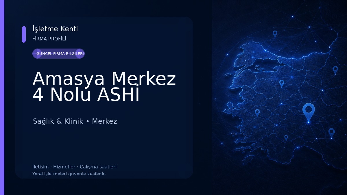 Amasya Merkez 4 Nolu ASHİ Sağlık & Klinik