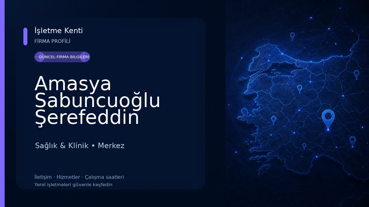 Amasya Sabuncuoğlu Şerefeddin Eğitim ve Araştırma Hastanesi