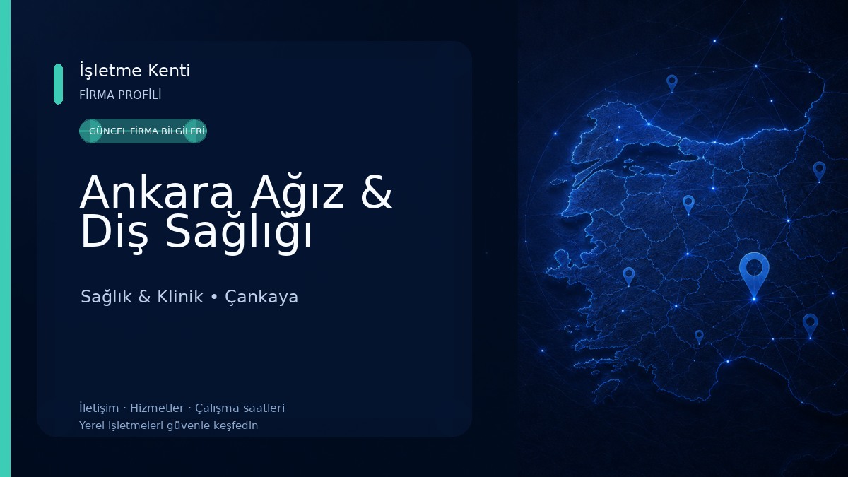 Ankara Ağız & Diş Sağlığı 