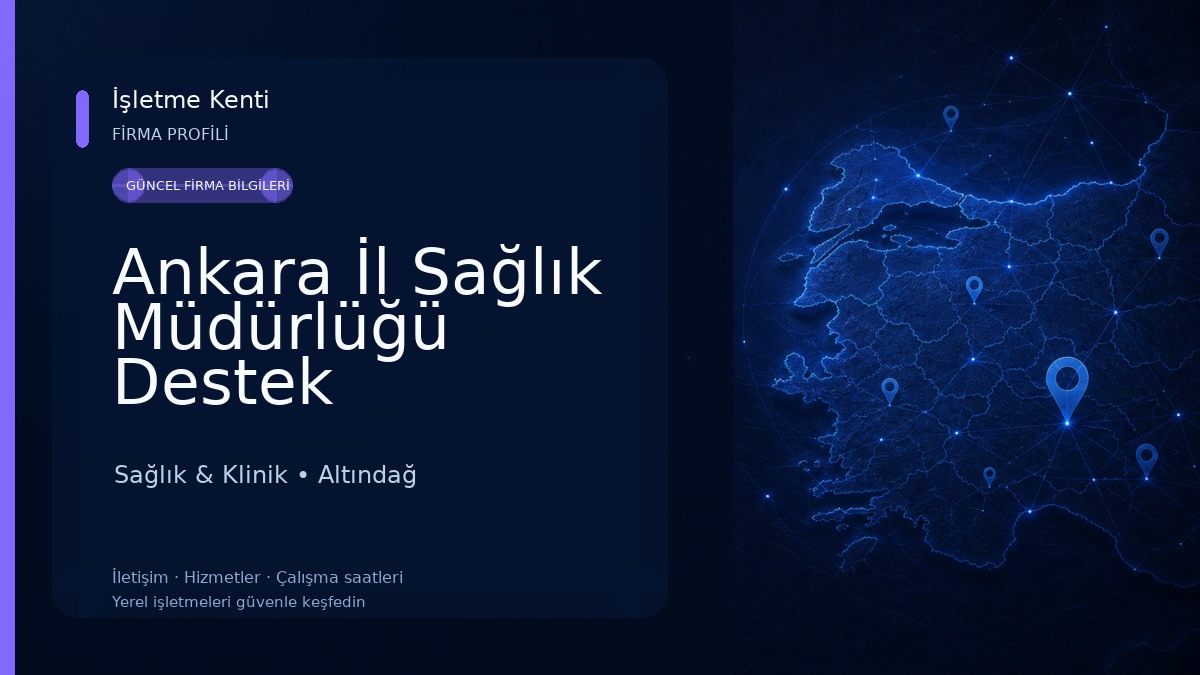 Ankara İl Sağlık Müdürlüğü Destek Hizmetleri Başkanlığı Sağlık & Klinik