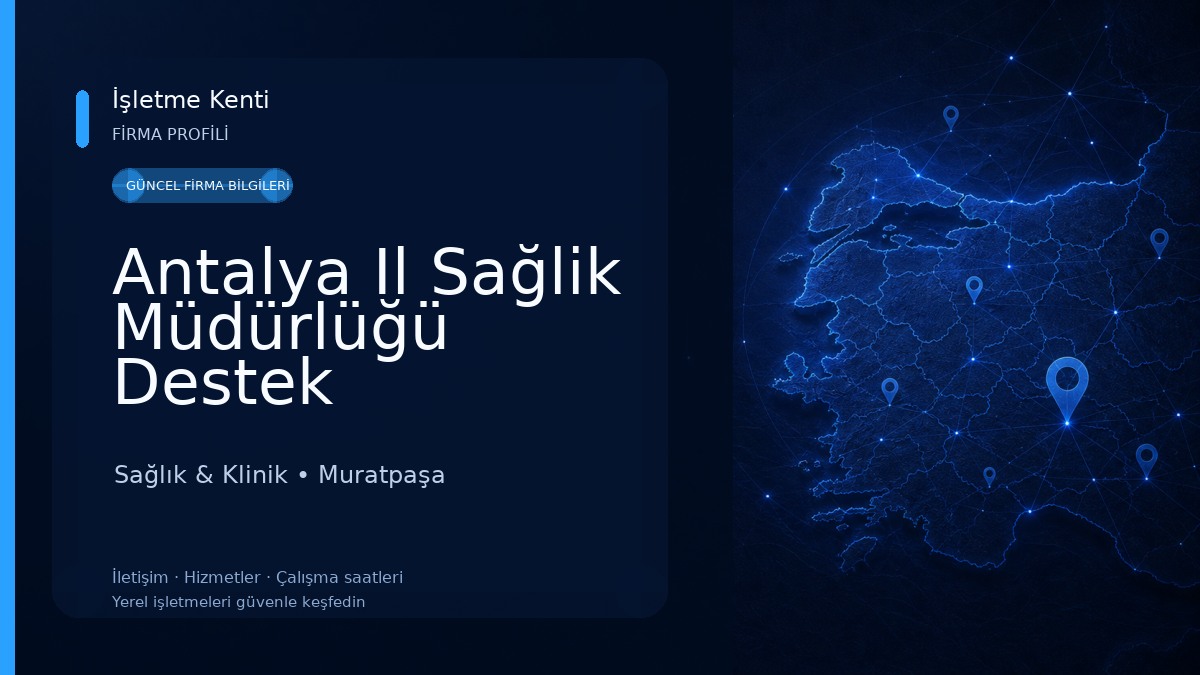 Antalya Il Sağlik Müdürlüğü Destek Hizmetleri Başkanlığı Kampüsü Sağlık & Klinik