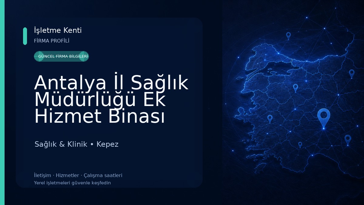 Antalya İl Sağlık Müdürlüğü Ek Hizmet Binası Sağlık & Klinik