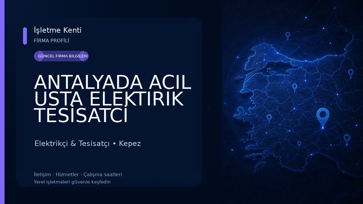 ANTALYADA ACIL USTA ELEKTIRIK TESİSATCİ
