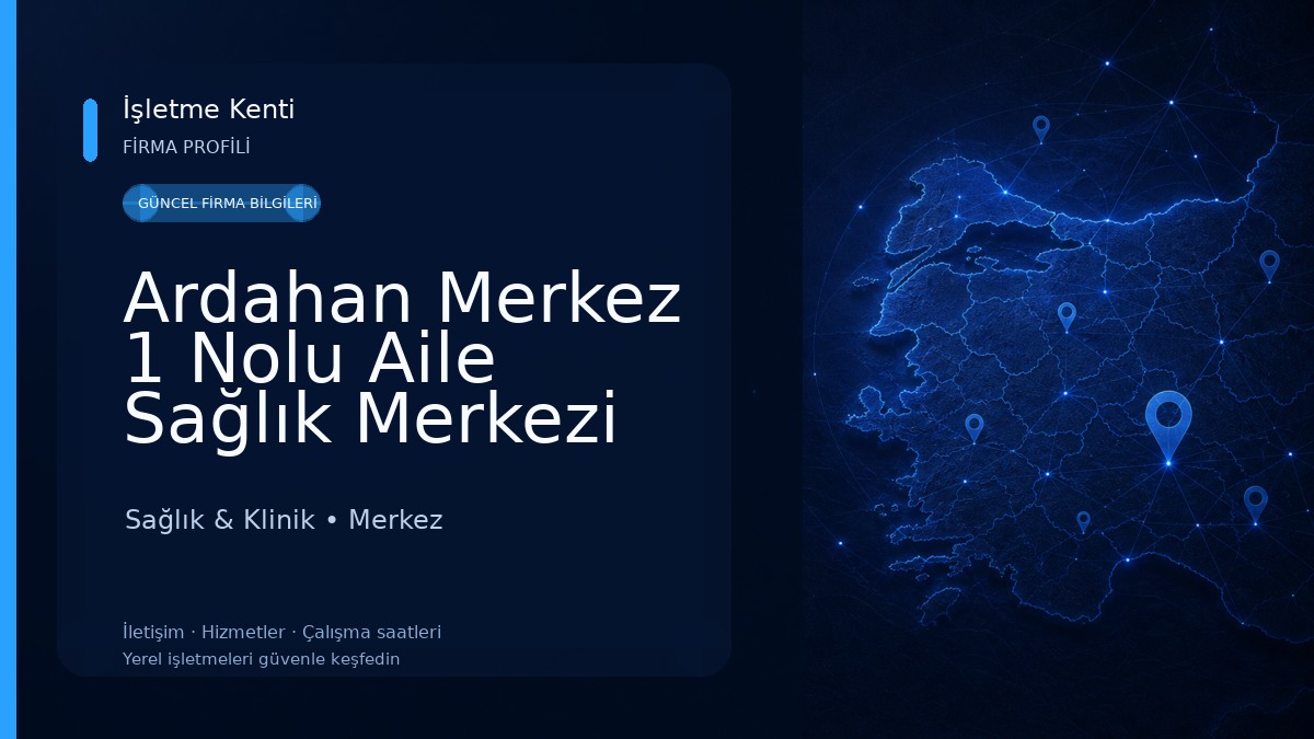 Ardahan Merkez 1 Nolu Aile Sağlık Merkezi Sağlık & Klinik