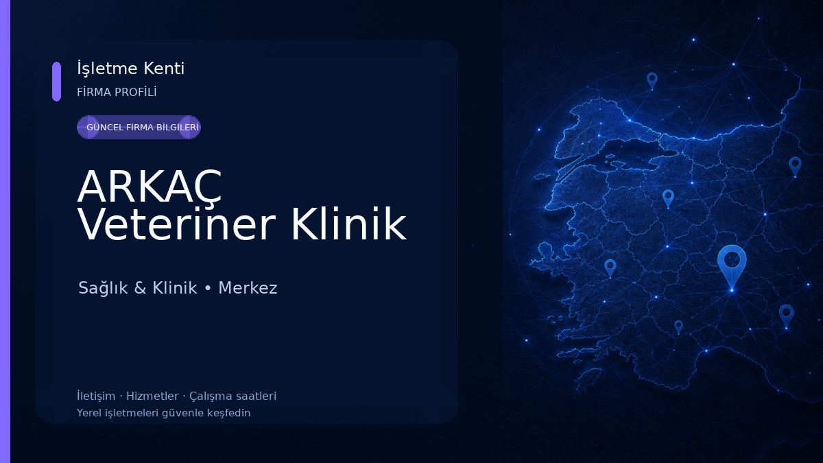 ARKAÇ Veteriner Klinik Sağlık & Klinik