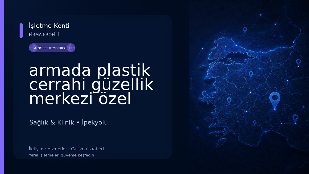 armada plastik cerrahi güzellik merkezi özel sağlık ve med.ltd.şti Sağlık & Klinik