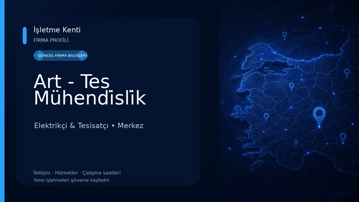 Art - Tes Mühendi̇sli̇k Elektrikçi & Tesisatçı