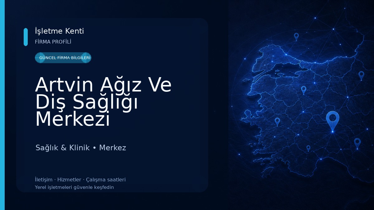 Artvin Ağız Ve Diş Sağlığı Merkezi