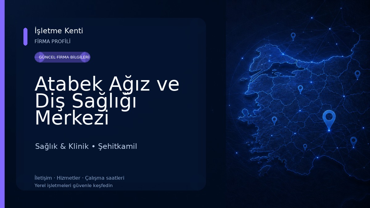 Atabek Ağız ve Diş Sağlığı Merkezi