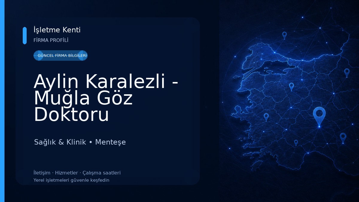 Aylin Karalezli - Muğla Göz Doktoru