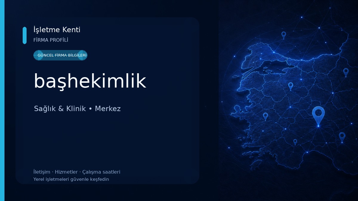 başhekimlik Sağlık & Klinik