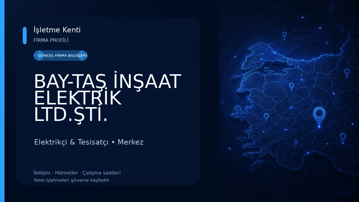 BAY-TAŞ İNŞAAT ELEKTRİK LTD.ŞTİ.