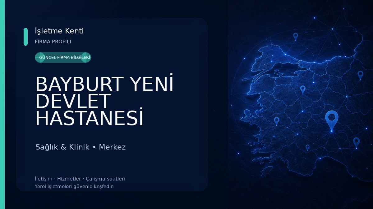 BAYBURT YENİ DEVLET HASTANESİ