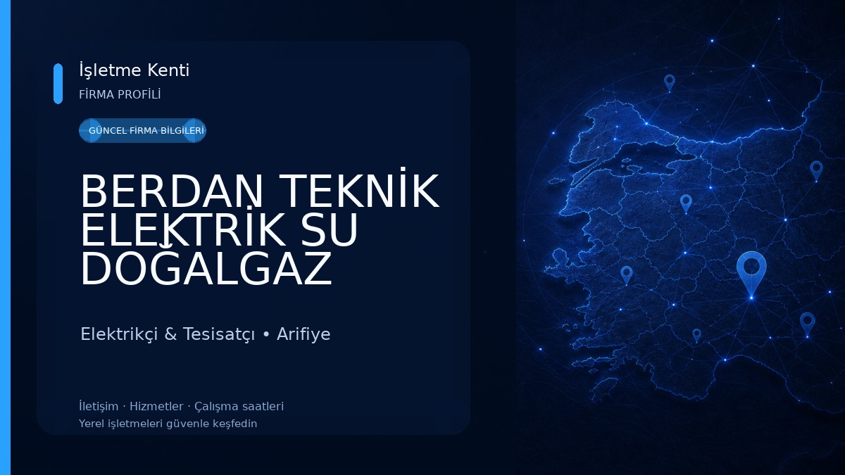 BERDAN TEKNİK ELEKTRİK SU DOĞALGAZ TESİSAT ve MALZEME