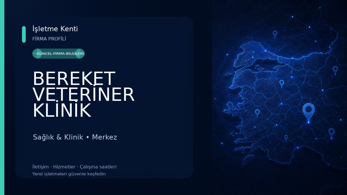 BEREKET VETERİNER KLİNİK Sağlık & Klinik