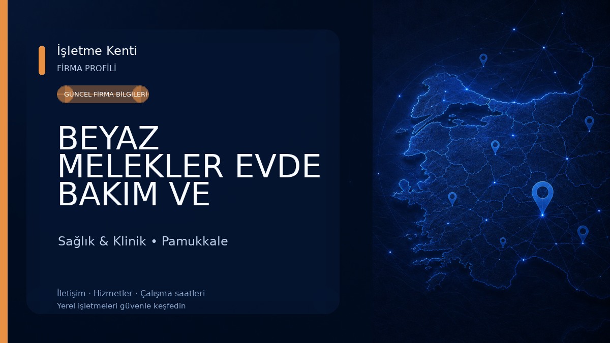 BEYAZ MELEKLER EVDE BAKIM VE SAĞLIK HİZMETLERİ MERKEZİ DENİZLİ ŞUBESİ Sağlık & Klinik