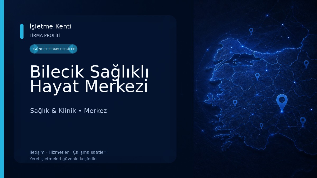 Bilecik Sağlıklı Hayat Merkezi 