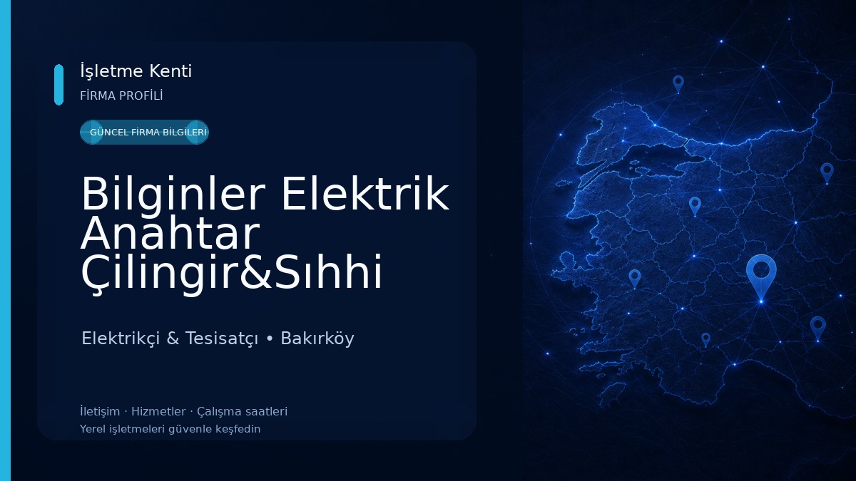 Bilginler Elektrik Anahtar Çilingir&Sıhhi Tesisat Elektrikçi & Tesisatçı