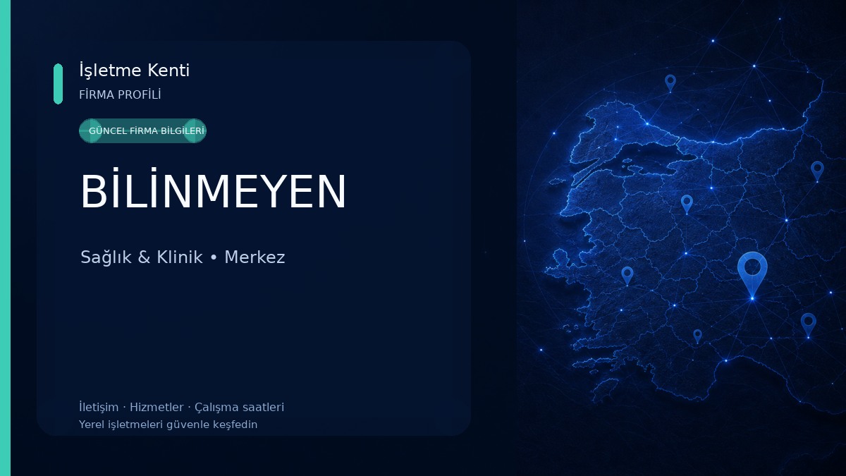 BİLİNMEYEN Sağlık & Klinik