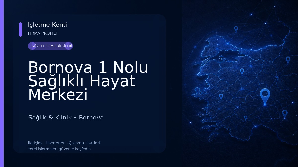 Bornova 1 Nolu Sağlıklı Hayat Merkezi Sağlık & Klinik
