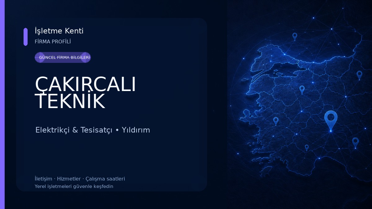 ÇAKIRCALI TEKNİK Elektrikçi & Tesisatçı