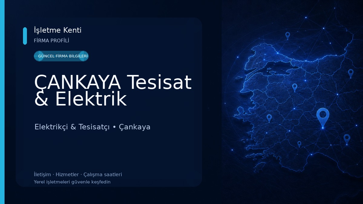 ÇANKAYA Tesisat & Elektrik Elektrikçi & Tesisatçı