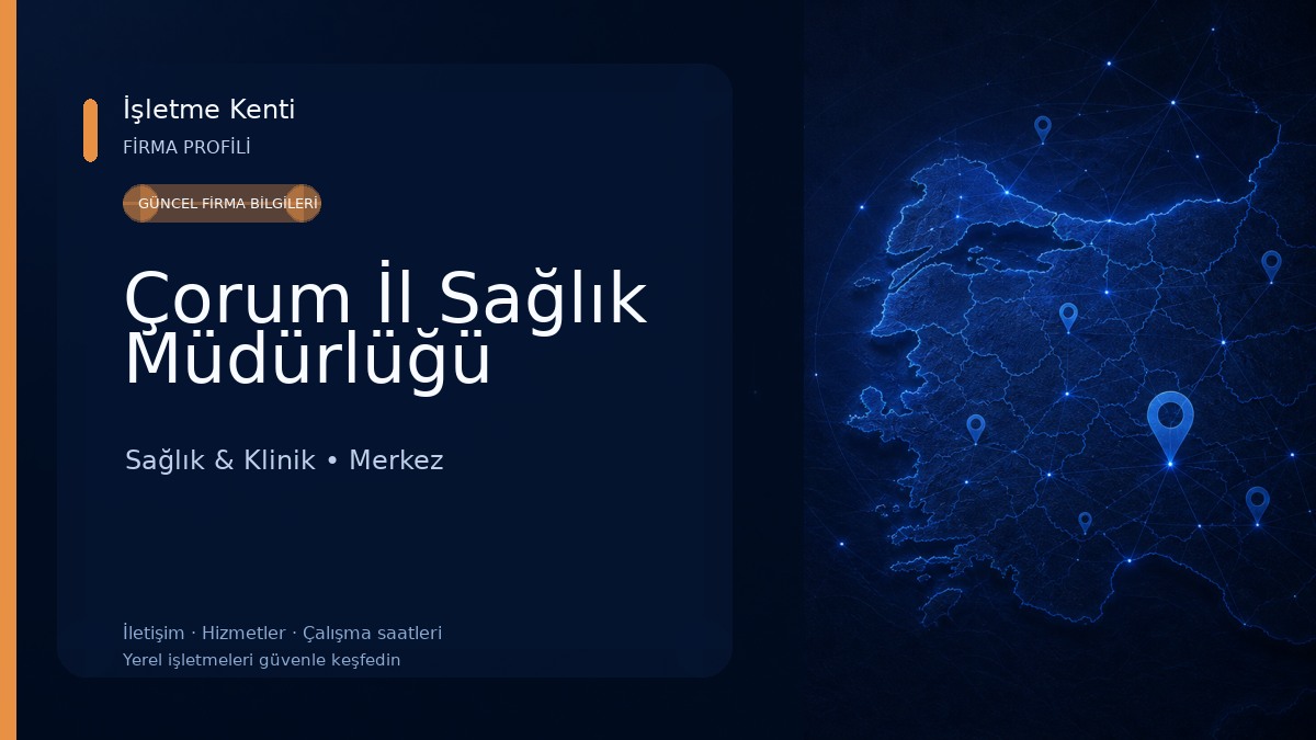 Çorum İl Sağlık Müdürlüğü Sağlık & Klinik