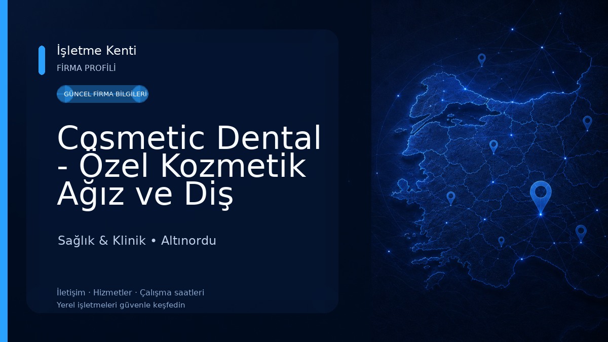 Cosmetic Dental - Özel Kozmetik Ağız ve Diş Sağlığı Polikliniği Sağlık & Klinik