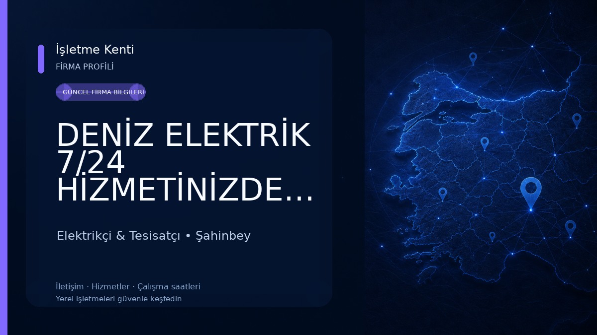 DENİZ ELEKTRİK 7/24 HİZMETİNİZDEYİZ Elektrikçi & Tesisatçı