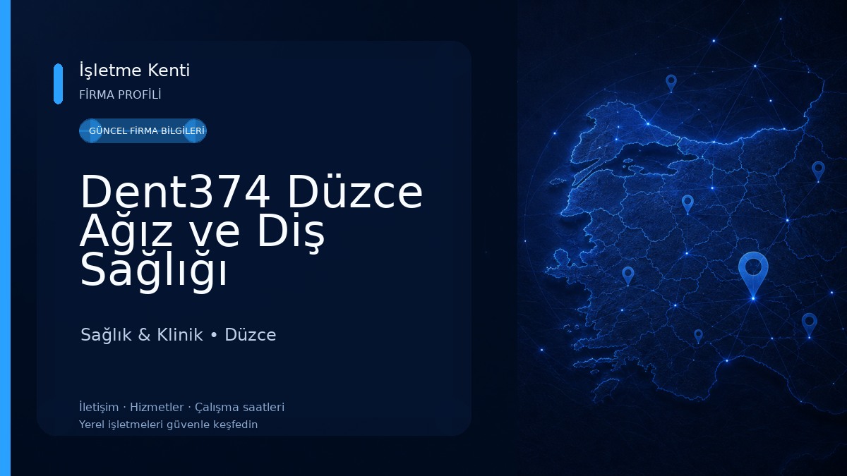 Dent374 Düzce Ağız ve Diş Sağlığı Polikliniği Sağlık & Klinik