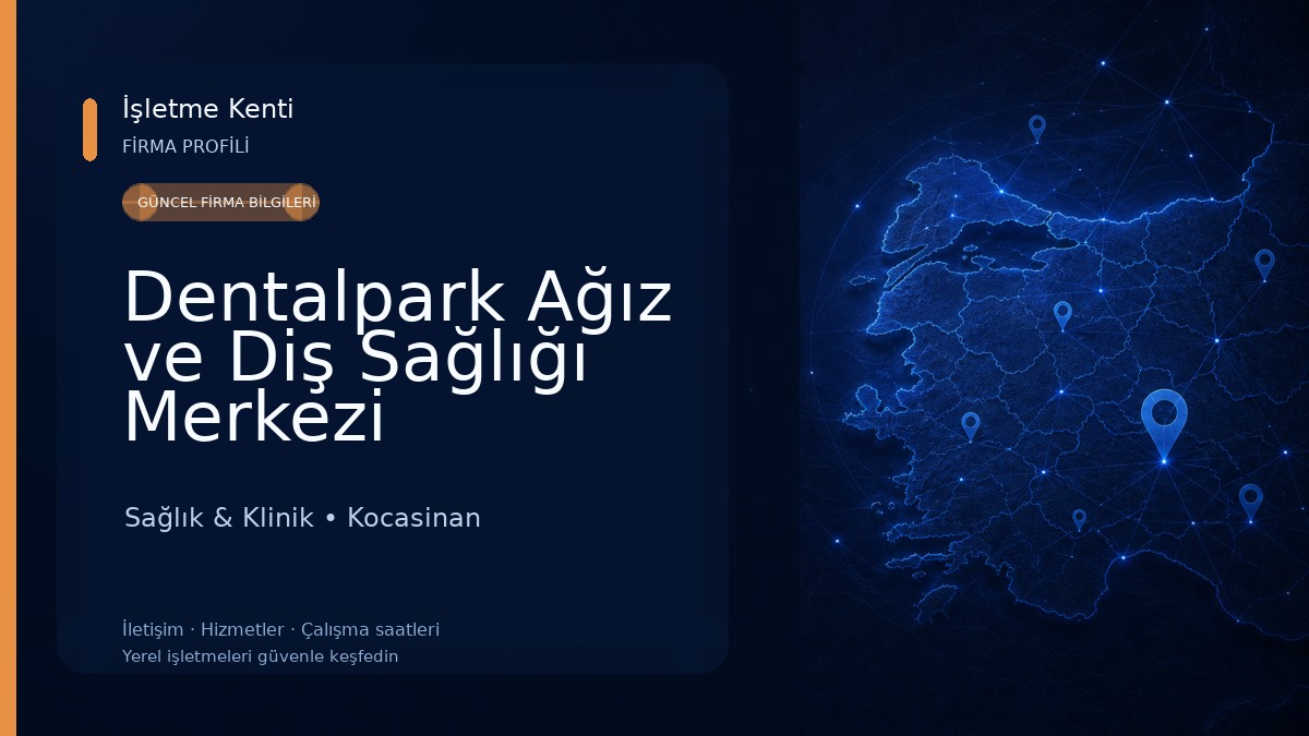 Dentalpark Ağız ve Diş Sağlığı Merkezi Sağlık & Klinik