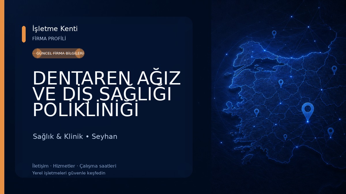 DENTAREN AĞIZ VE DİŞ SAĞLIĞI POLİKLİNİĞİ