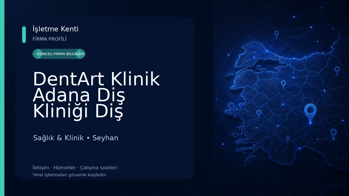 DentArt Klinik Adana Diş Kliniği Diş Hekimi Gülüş Tasarımı İmplant Estetik Diş Hekimliği Adana Diş Beyazlatma Sağlık & Klinik